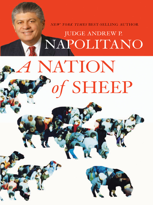 Title details for A Nation of Sheep by Andrew P. Napolitano - Available